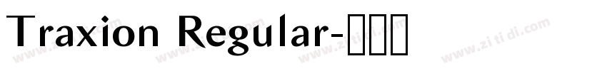 Traxion Regular字体转换